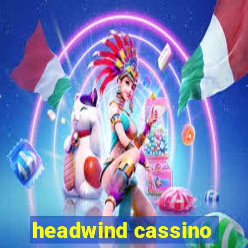 headwind cassino